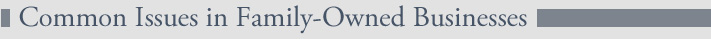 Common Issues in Family-Owned Business